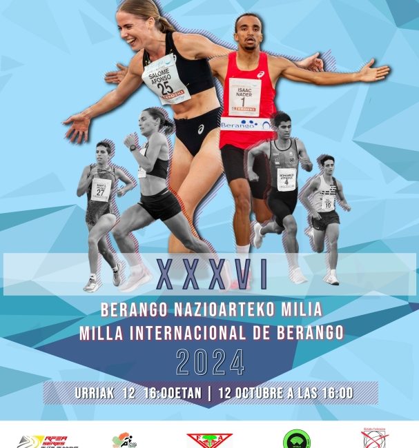 XXXVI. BERANGOKO NAZIOARTEKO MILIA - MILLA INTERNACIONAL DE BERANGO - 2024