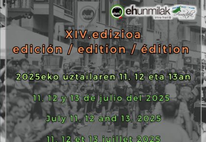 ehunmilak Ultra-Trail®-aren XIV. edizioak badu data: 2025ko uztailaren 11, 12 eta 13a