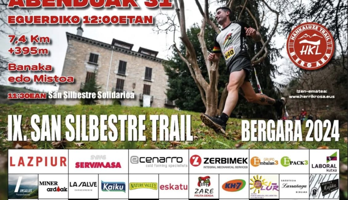 IX. SAN SILBESTRE TRAIL BERGARA - 2024