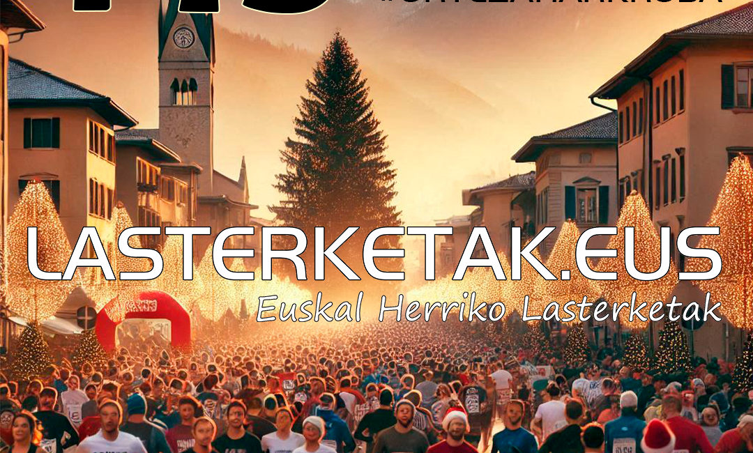 2024. URTEKO SAN SILVESTRE LASTERKETAK EUSKAL HERRIAN